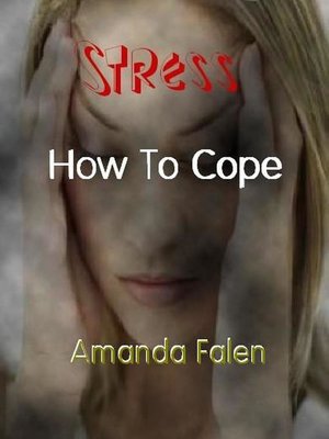 cover image of Stress--How to Cope